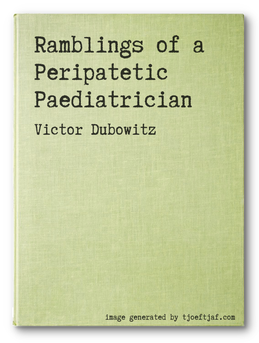 Ramblings of a Peripatetic Paediatrician