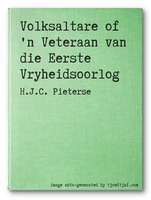 Volksaltare of 'n Veteraan van die Eerste Vryheidsoorlog