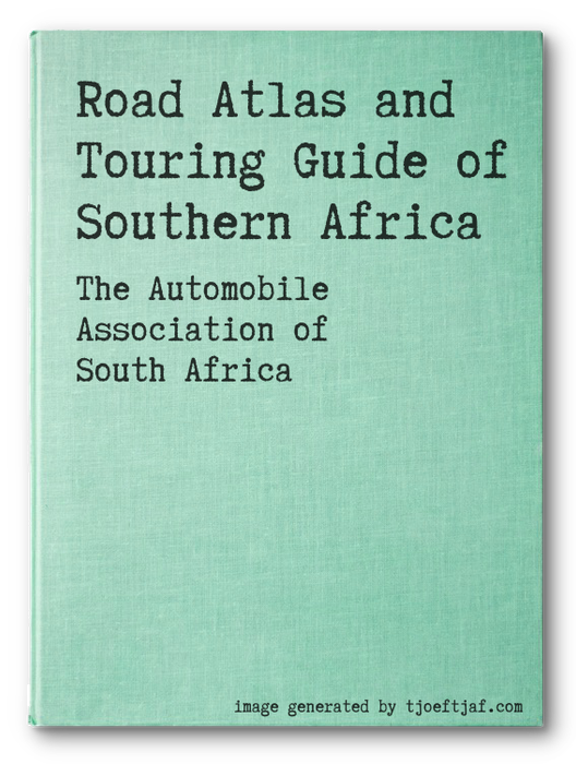 Road Atlas and Touring Guide of Southern Africa