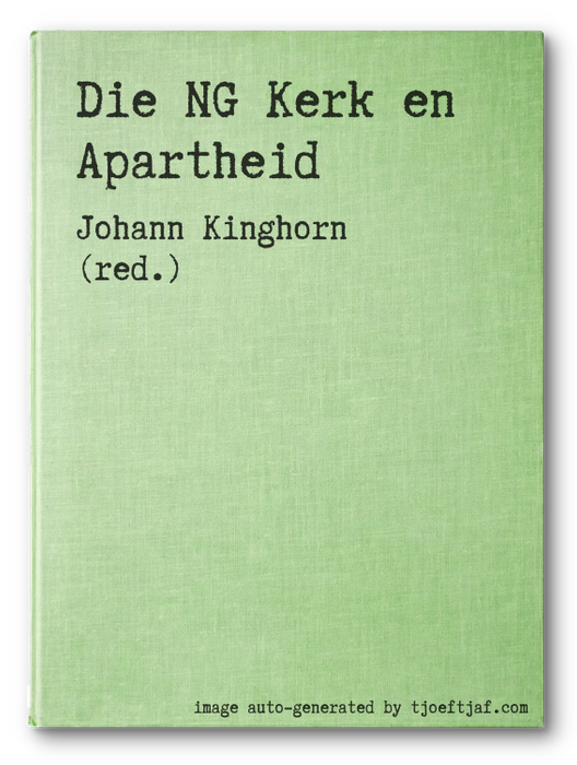 Die NG Kerk en Apartheid