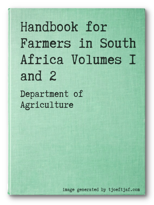Handbook for Farmers in South Africa Volumes 1 and 2