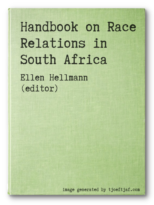 Handbook on Race Relations in South Africa
