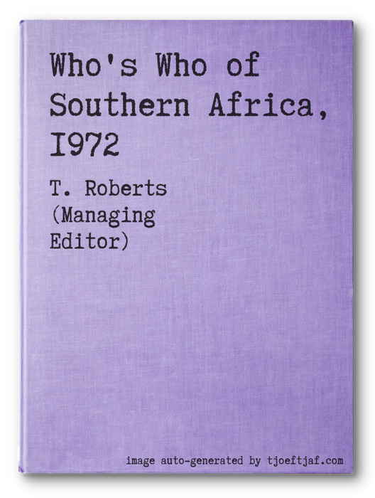 Who's Who of Southern Africa, 1972