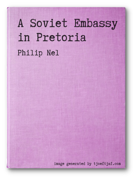 A Soviet Embassy in Pretoria