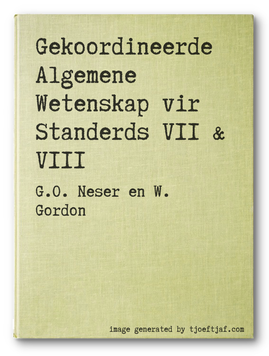 Gekoordineerde Algemene Wetenskap vir Standerds VII & VIII