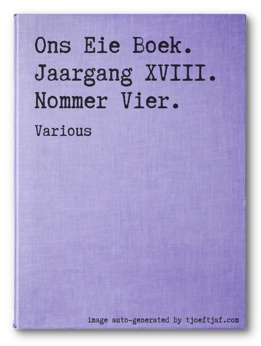 Ons Eie Boek. Jaargang XVIII. Nommer Vier.