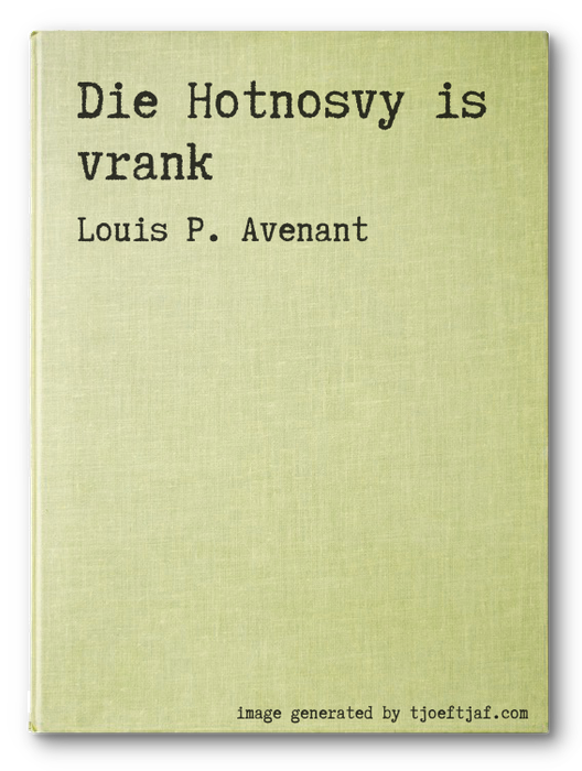Die Hotnosvy is vrank