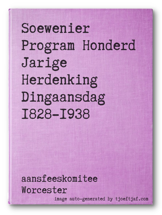 Soewenier Program Honderd Jarige Herdenking Dingaansdag 1828-1938