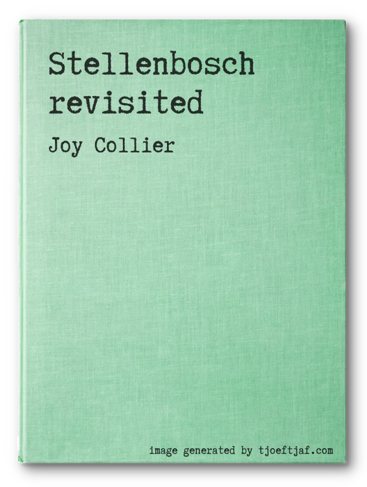 Stellenbosch revisited