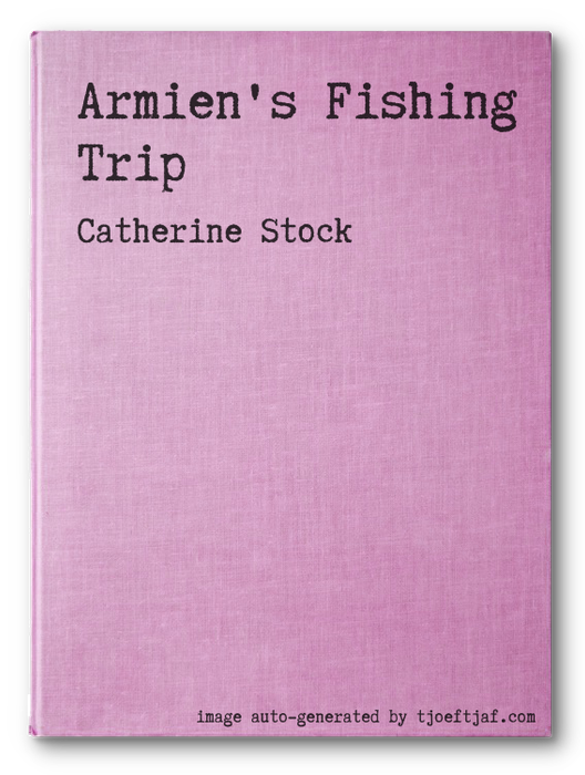 Armien's Fishing Trip