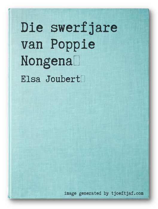 Die swerfjare van Poppie Nongena