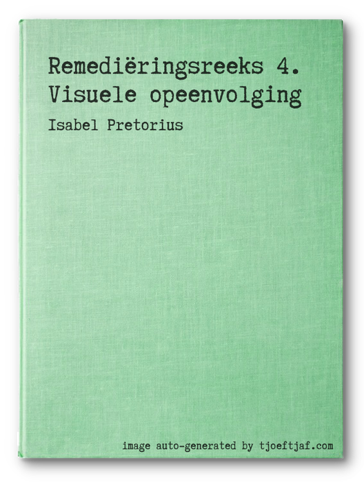 Remediringsreeks 4. Visuele opeenvolging