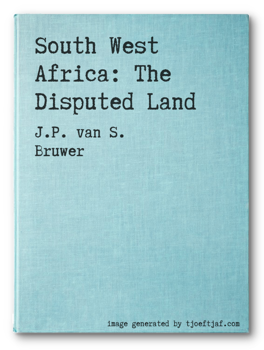 South West Africa: The Disputed Land