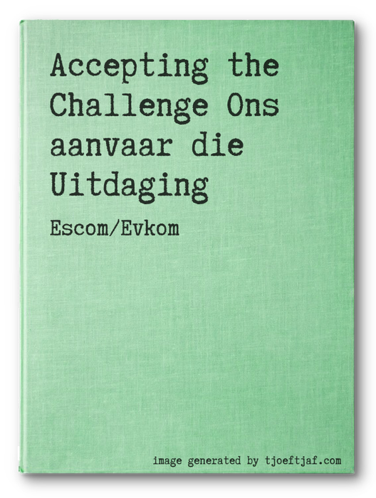 Accepting the Challenge Ons aanvaar die Uitdaging