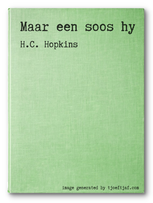 Maar een soos hy