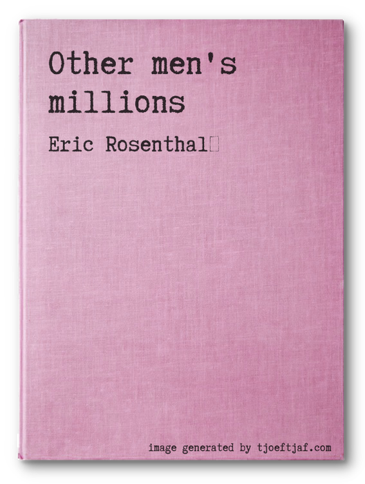 Other men's millions