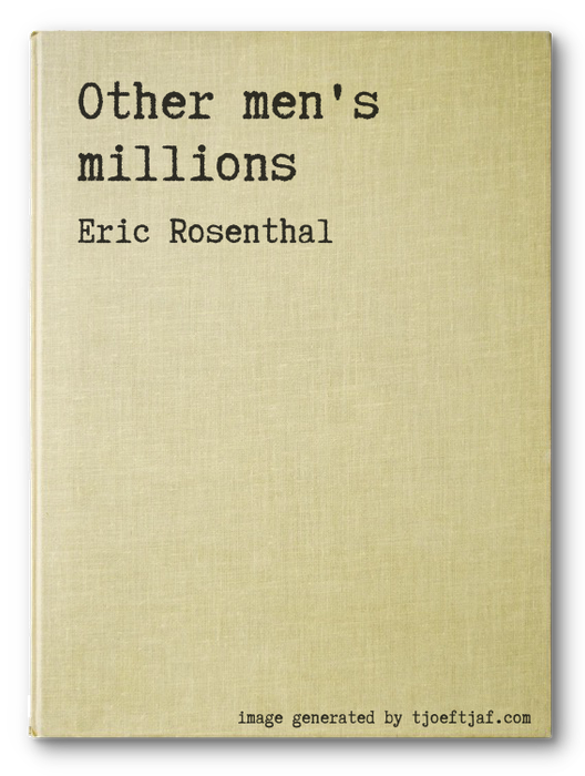 Other men's millions