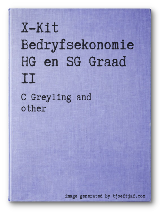 X-Kit Bedryfsekonomie HG en SG Graad 11