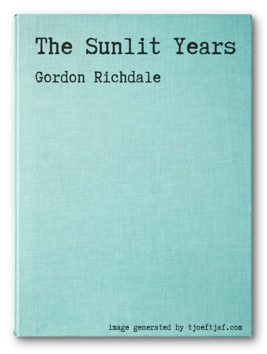 The Sunlit Years