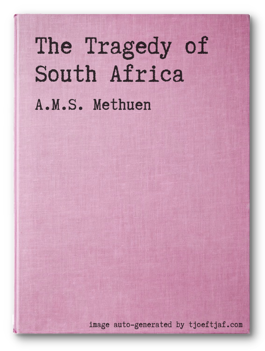 The Tragedy of South Africa