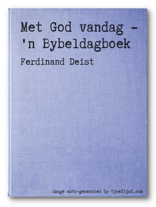 Met God vandag - 'n Bybeldagboek