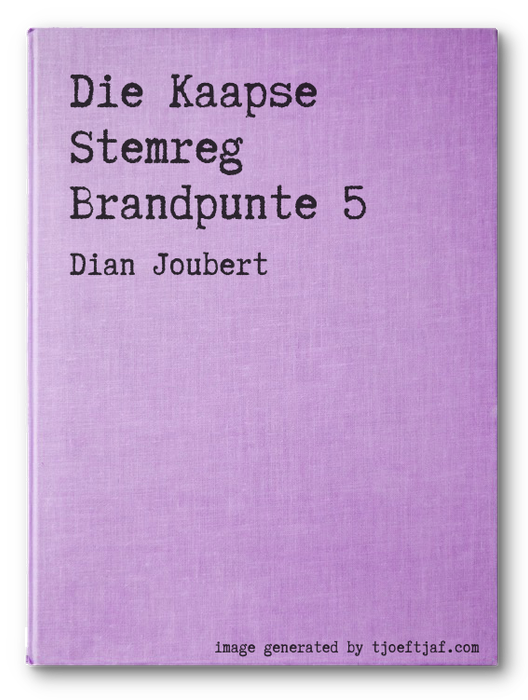 Die Kaapse Stemreg Brandpunte 5
