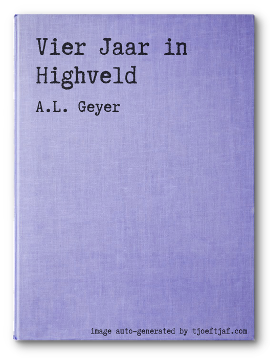 Vier Jaar in Highveld
