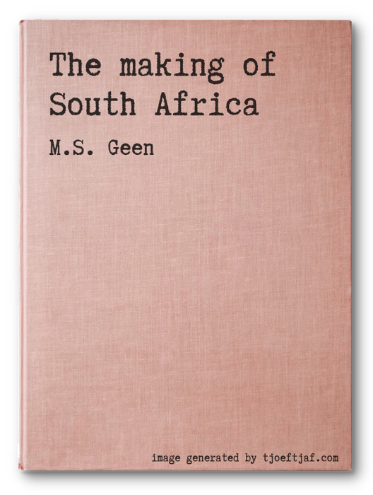 The making of South Africa