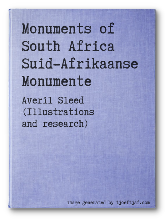 Monuments of South Africa Suid-Afrikaanse Monumente