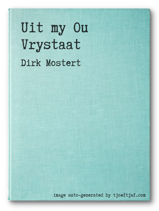 Uit my Ou Vrystaat