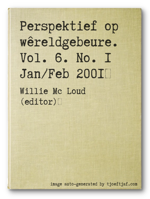 Perspektief op wreldgebeure. Vol. 6. No. 1 Jan/Feb 2001