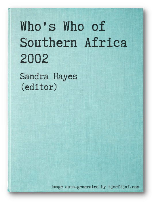 Who's Who of Southern Africa 2002