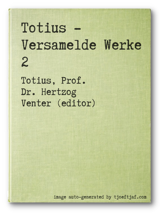 Totius - Versamelde Werke 2
