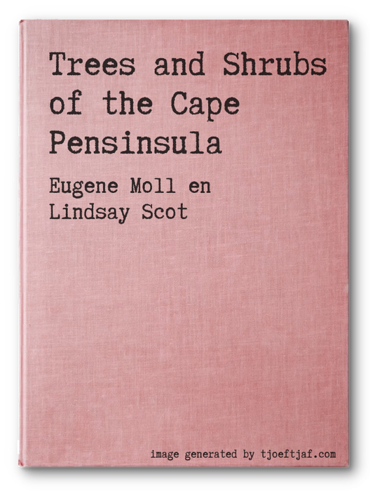 Trees and Shrubs of the Cape Pensinsula