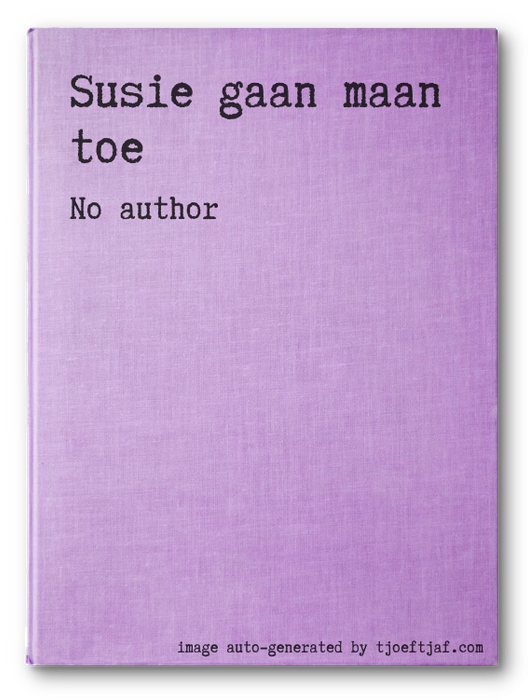 Susie gaan maan toe