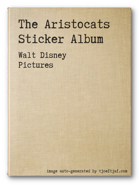 The Aristocats Sticker Album