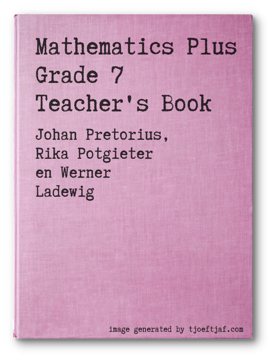 Mathematics Plus Grade 7 Teacher's Book