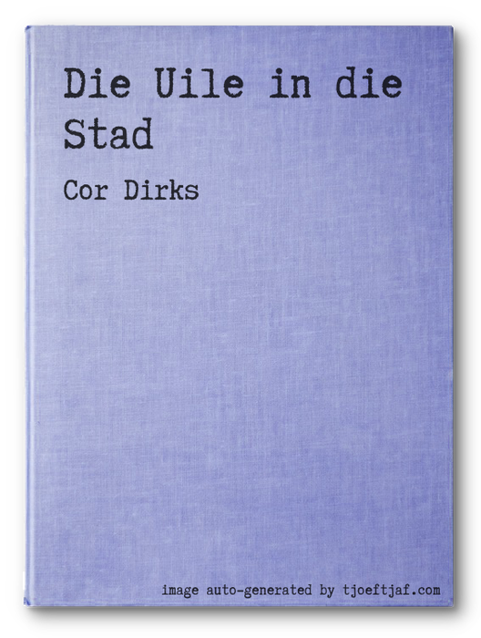 Die Uile in die Stad