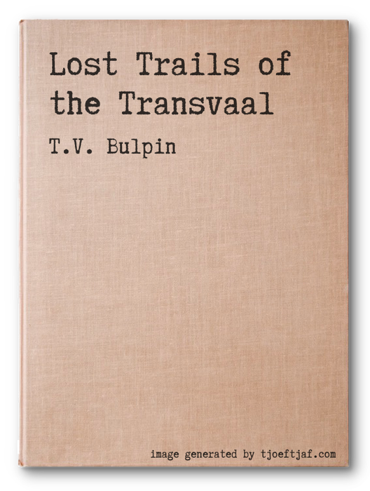 Lost Trails of the Transvaal