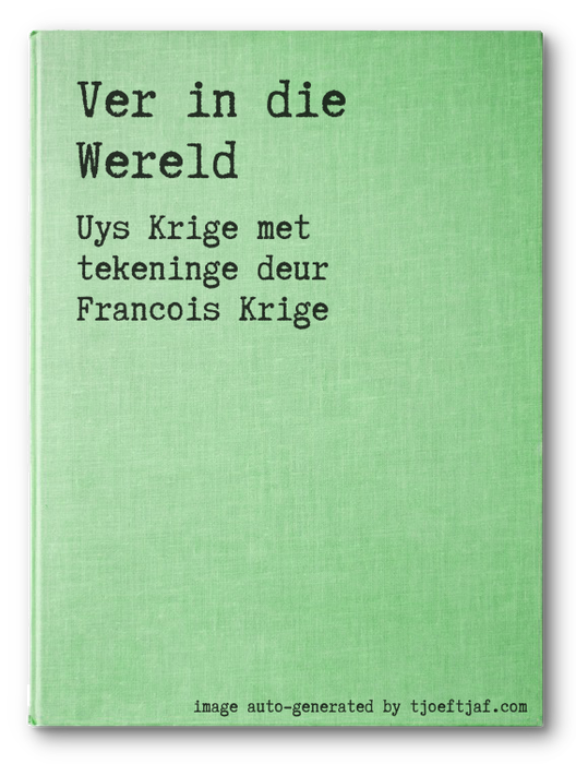 Ver in die Wereld