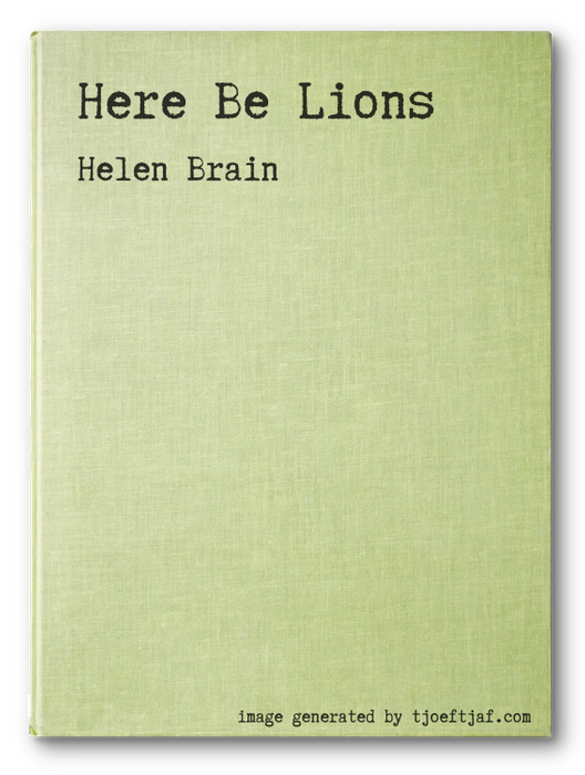 Here Be Lions