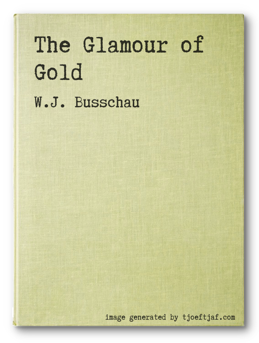 The Glamour of Gold