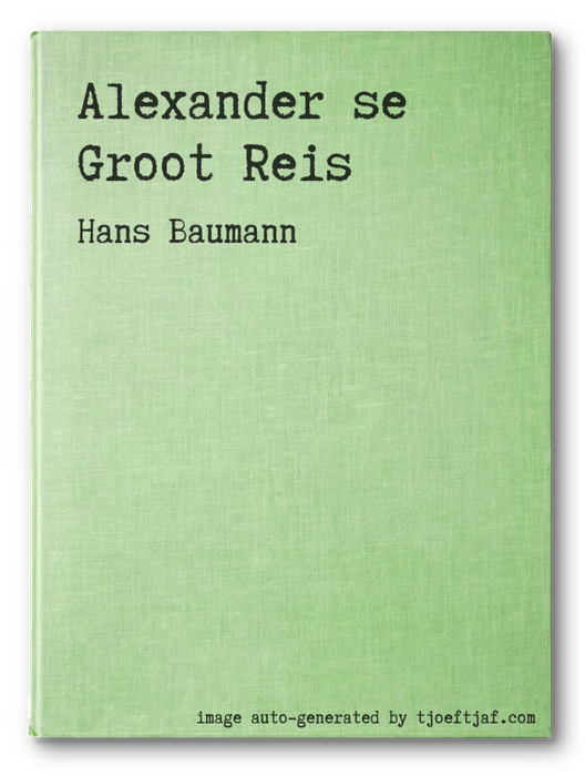 Alexander se Groot Reis
