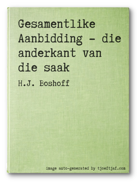 Gesamentlike Aanbidding - die anderkant van die saak