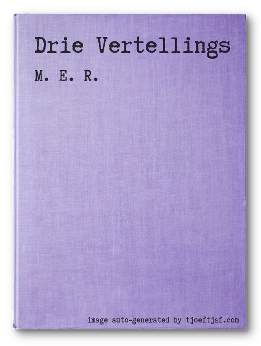 Drie Vertellings
