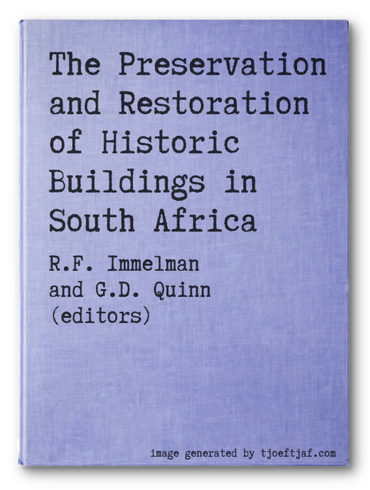 The Preservation and Restoration of Historic Buildings in South Africa