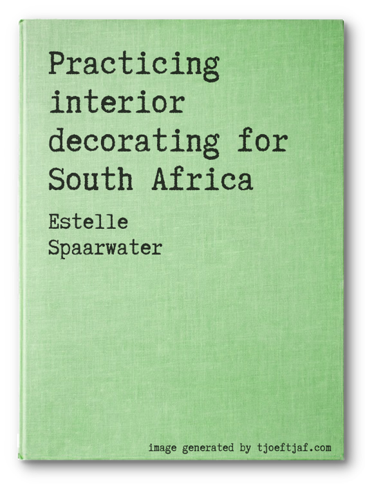 Practicing interior decorating for South Africa