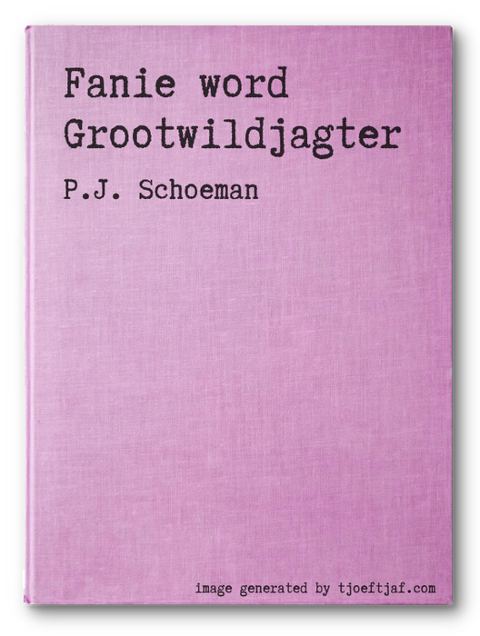 Fanie word Grootwildjagter
