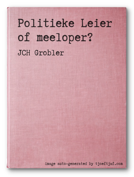 Politieke Leier of meeloper?