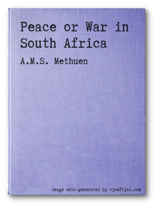 Peace or War in South Africa